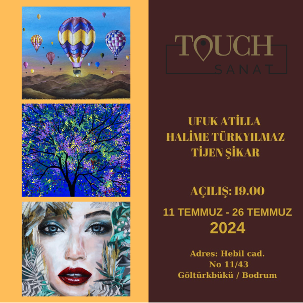 Touch Sanat Galeri’de Sergiler