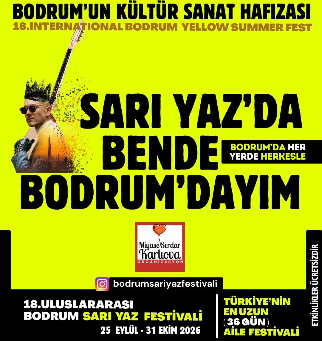 Bodrum’un 5. Mevsiminde 5 Hafta Sarı Yaz Festivali
